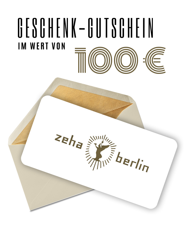 ZEHA BERLIN Gutschein iim Wert von 100€ Unisex